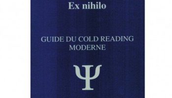 Ex_nihilo_Guide_du_Cold_Reading_Moderne Mentaliste Lyon