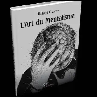 Couverture du livre L'Art du mentalisme de Robert Cassidy