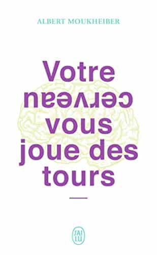 Couverture du livre Votre cerveau vous joue des tours d'Albert Moukheiber